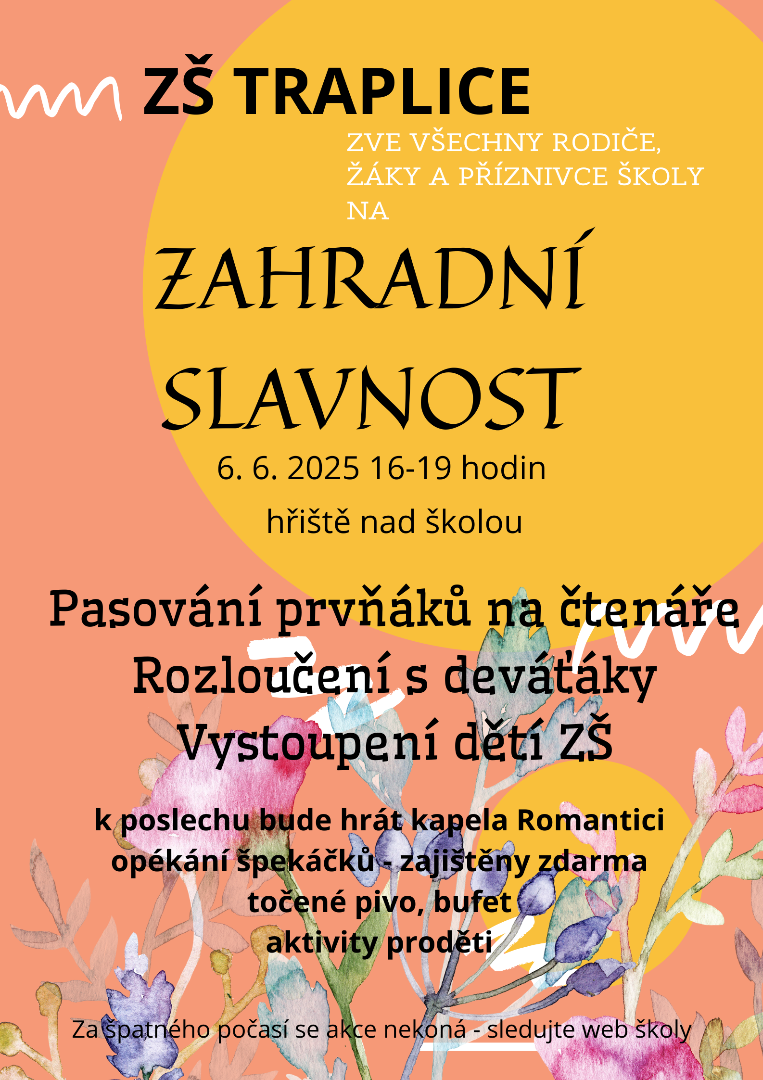 Základní škola zve všechny rodiče a žáky a příznivce školy na Zahradní slavnost konanou 6.6.2025