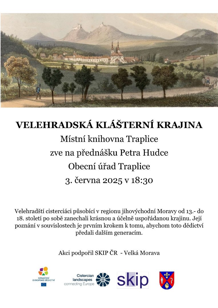 Místní knihovna Traplice zve na přednášku Petra Hudce - Velehradská klášterní krajina