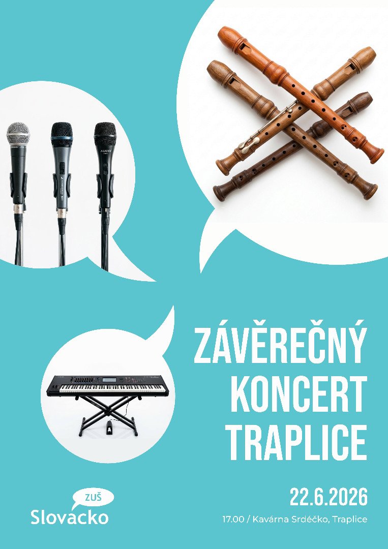 ZUŠ v Traplicích srdečně zve na koncert, který se uskuteční v pondělí 22. června od 17.00 v Kavárně Srdéčko v Traplicích.